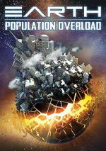 Watch Earth: Population Overload Movie2k