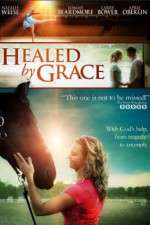 Watch Healed by Grace Movie2k