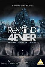 Watch Rewind 4Ever: The History of UK Garage Movie2k