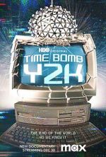 Watch Time Bomb Y2K Movie2k