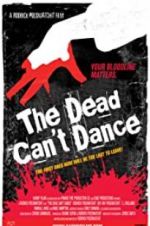 Watch The Dead Can\'t Dance Movie2k