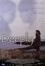 Watch Deeply Movie2k