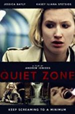 Watch The Quiet Zone Movie2k