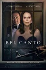 Watch Bel Canto Movie2k