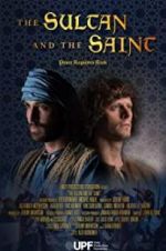 Watch The Sultan and the Saint Movie2k