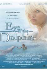 Watch Eye of the Dolphin Movie2k