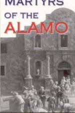 Watch Martyrs of the Alamo Movie2k