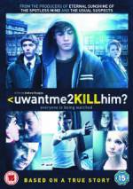 Watch uwantme2killhim? Movie2k