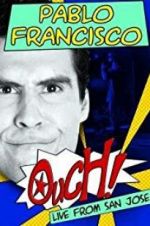 Watch Pablo Francisco: Ouch! Live from San Jose Movie2k