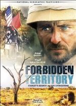 Watch Forbidden Territory: Stanley\'s Search for Livingstone Movie2k