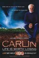 Watch George Carlin: Life Is Worth Losing Movie2k
