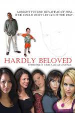 Watch Hardly Beloved Movie2k