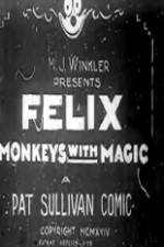 Watch Felix Monkeys with Magic Movie2k