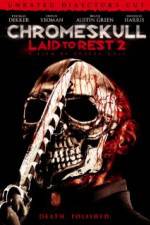 Watch Chromeskull: Laid to Rest 2 Movie2k