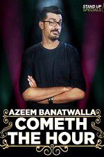 Watch Cometh the Hour by Azeem Banatwalla Movie2k