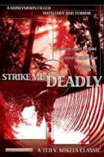 Watch Strike Me Deadly Movie2k