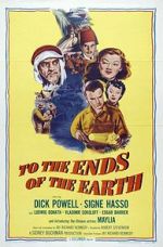 Watch To the Ends of the Earth Movie2k