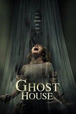 Watch Ghost House Movie2k