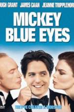 Watch Mickey Blue Eyes Movie2k