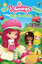 Watch The Strawberry Shortcake Movie: Sky's the Limit Movie2k