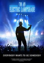 Watch I\'m an Electric Lampshade Movie2k