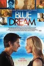 Watch Blue Dream Movie2k