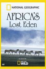 Watch National Geographic Africa's Lost Eden Movie2k