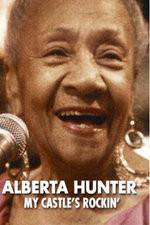 Watch Alberta Hunter My Castles Rockin Movie2k