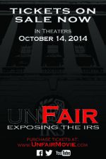 Watch Unfair: Exposing the IRS Movie2k