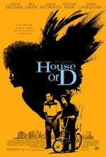 Watch House of D Movie2k