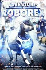 Watch The Adventures of RoboRex Movie2k