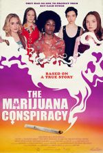 Watch The Marijuana Conspiracy Movie2k