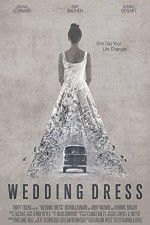 Watch Wedding Dress Movie2k