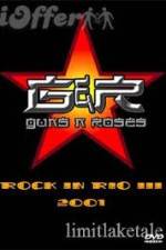 Watch Guns N' Roses: Rock in Rio III Movie2k