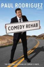 Watch Paul Rodriguez & Friends Comedy Rehab Movie2k