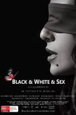 Watch Black & White & Sex Movie2k