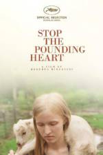 Watch Stop the Pounding Heart Movie2k