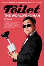 Watch Mr. Toilet: The World\'s #2 Man Movie2k