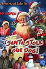 Watch Santa Stole Our Dog: A Merry Doggone Christmas! Movie2k