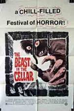 Watch The Beast in the Cellar Movie2k