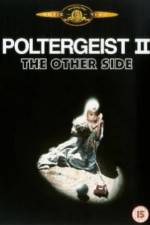 Watch Poltergeist II: The Other Side Movie2k