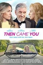 Watch Then Came You Movie2k