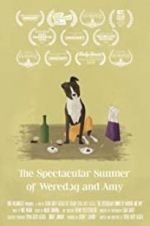 Watch The Spectacular Summer of Weredog and Amy Movie2k