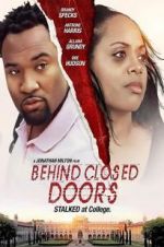 Watch Behind Closed Doors Movie2k