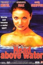 Watch Head Above Water Movie2k