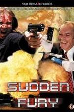 Watch Sudden Fury Movie2k