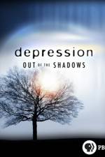 Watch Depression Out of the Shadows Movie2k