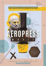 Watch AeroPress Movie Movie2k