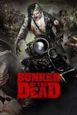 Watch Bunker of the Dead Movie2k