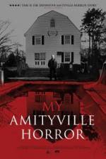 Watch My Amityville Horror Movie2k